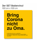 Bring Corona nicht zu Oma - 3er Set Bodenvinyl eckig 100x100 - Rot