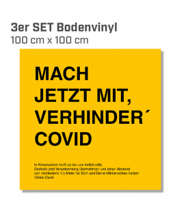 Mach jetzt mit, verhinder Covid! - 3er Set Bodenvinyl eckig 100x100 - Gelb