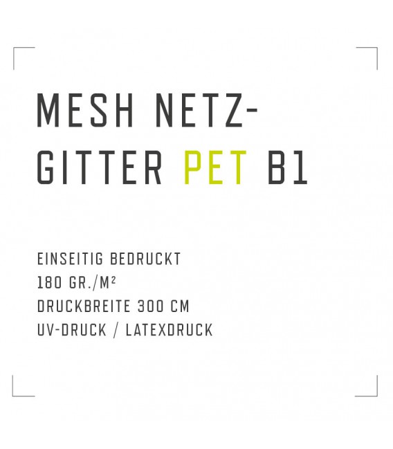 MESH Netzgitter. PET. Einseitig. Individuelle Größen. PVC-frei.