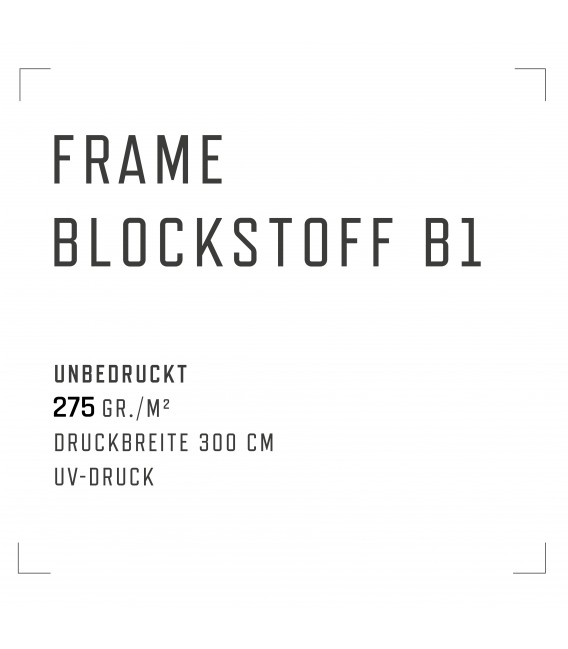 FRAME BLOCKSTOFF unbedruckt, 275 gr. (matt), B1
